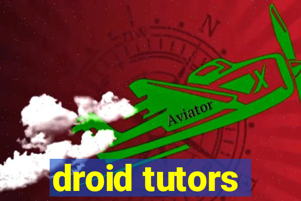 droid tutors